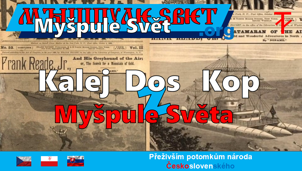 Kalej dos kop z Myšpule&nbsp;Světa